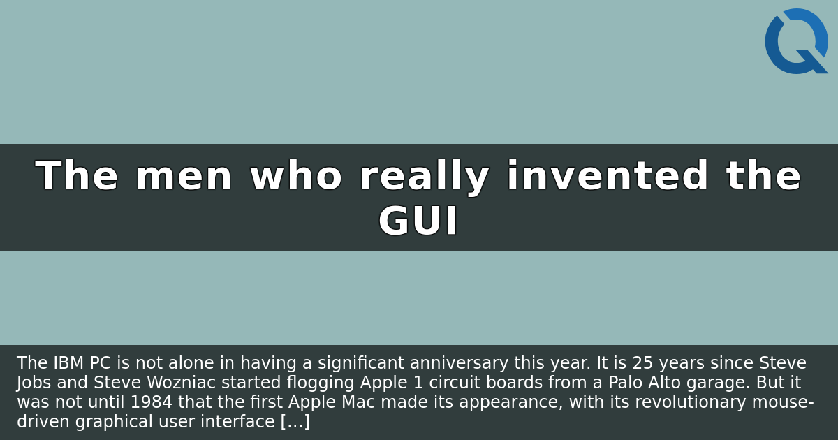 The men who really invented the GUI – Dan Q