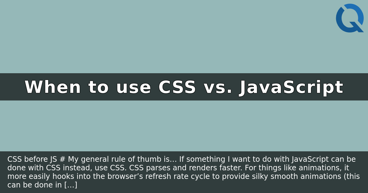 When to use CSS vs. JavaScript – Dan Q