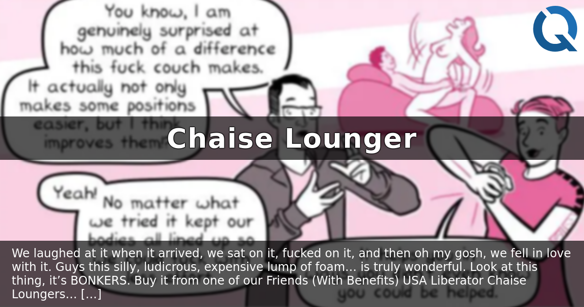 Chaise Lounger – Dan Q