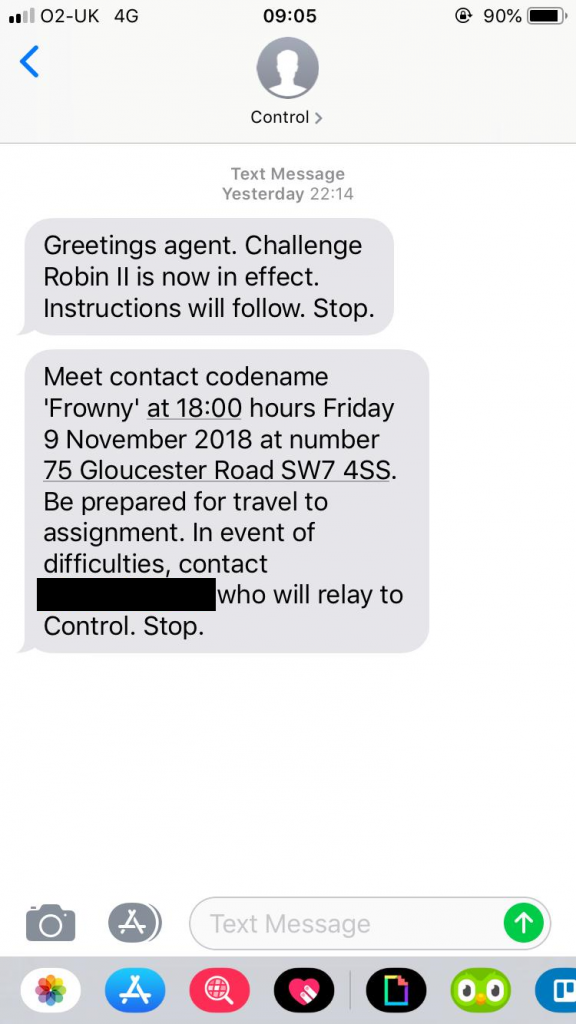 Mystery text message from "Control", received by Robin shortly before Challenge Robin 2 was to start, instructing him to go to a particular London address.