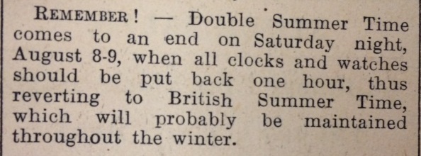 Newspaper clipping advising that "Double Summer Time comes to an end on Saturday night, August 8-9, when all clocks and watches should be put back one hour, thus reverting to British Summer Time, which will probably be maintained throughout the winter."