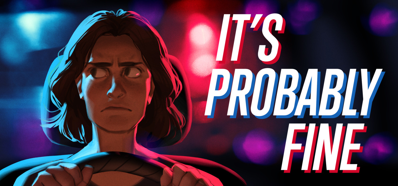 Video game poster for "It's Probably Fine", showing a woman driving with red and blue lights behind her.
