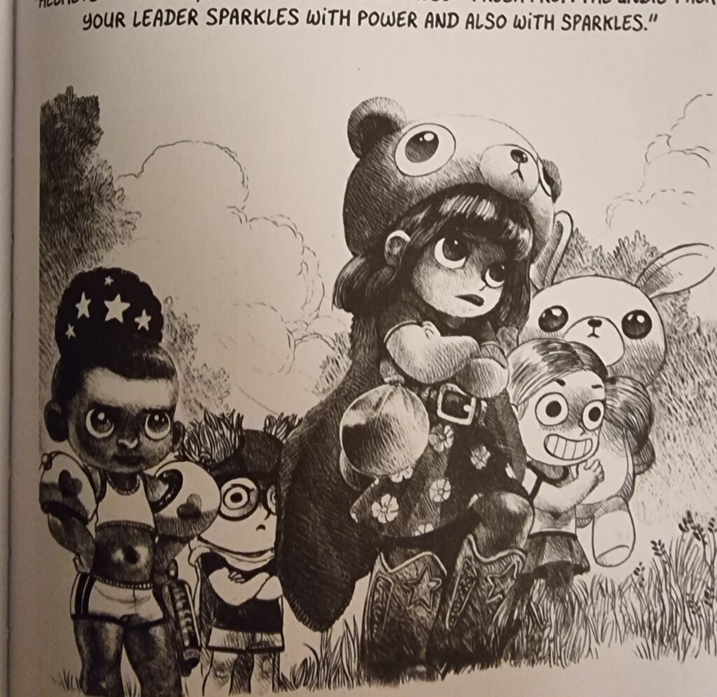 Inked pencil sketch showing a resolute-faced young girl - Bea Wolf - in a teddy-bear hat, flowerprint dress, and star-spangled boots, standing cross-armed amongst four of her friends. Above, a line of text ends a quote, reading "Your leader sparkles with power and also with sparkles."