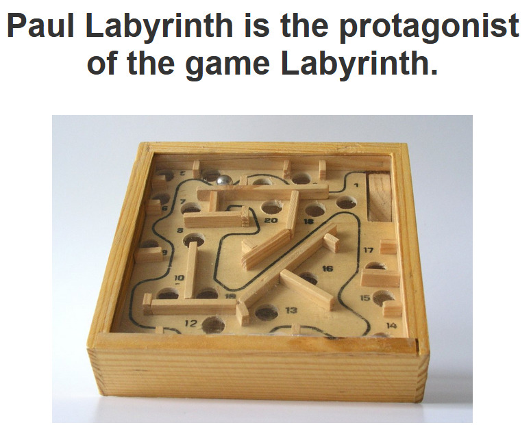 Screenshot showing a photo of the board/puzzle game Labyrinth, captioned "Paul Labyrinth is the protagonist of the game Labyrinth".