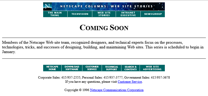 Screenshot from Netscape Columns: Web Site Stories: a Coming Soon page which says "The series is scheduled to begin in January."