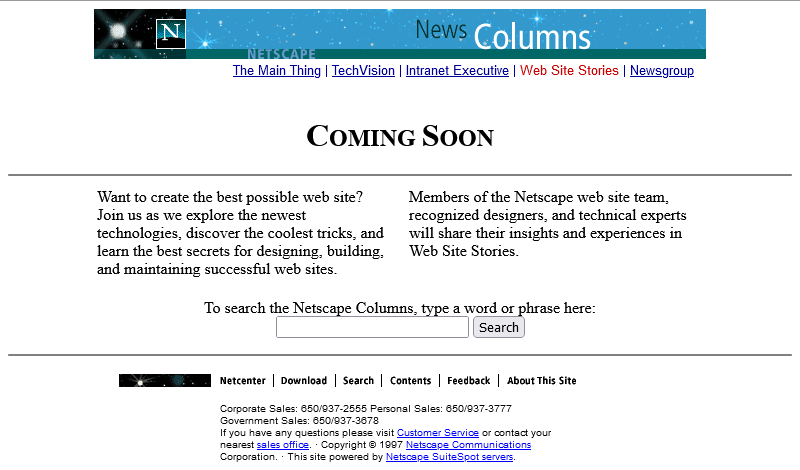 Screenshot from Netscape Columns: Web Site Stories: the Coming Soon page is now laid out in two columns, but the expected launch date has been removed.