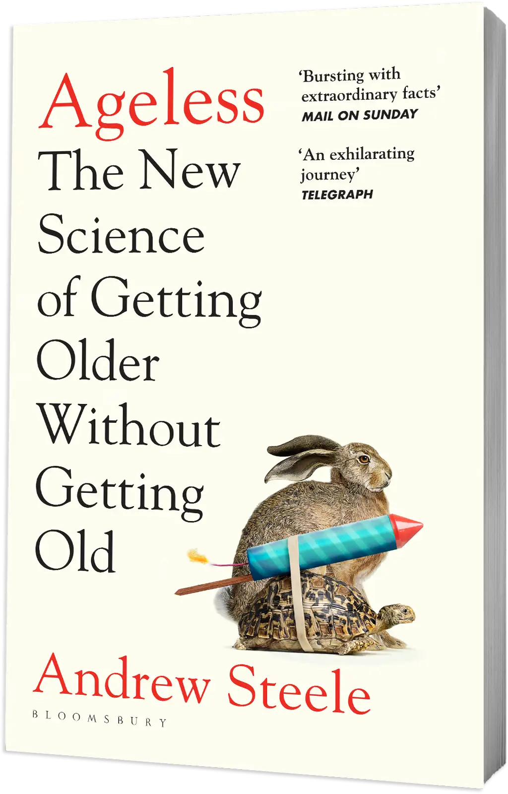 Paperback copy of Ageless: The New Science of Getting Older Without Getting Old, by Andrew Steele.