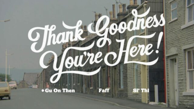 Main menu for Thank Goodness You're Here, featuring options "Gu On Then", "Faff", and "Si' Thi", superimposed on a picture of a street in Barnsley, Yorkshire.