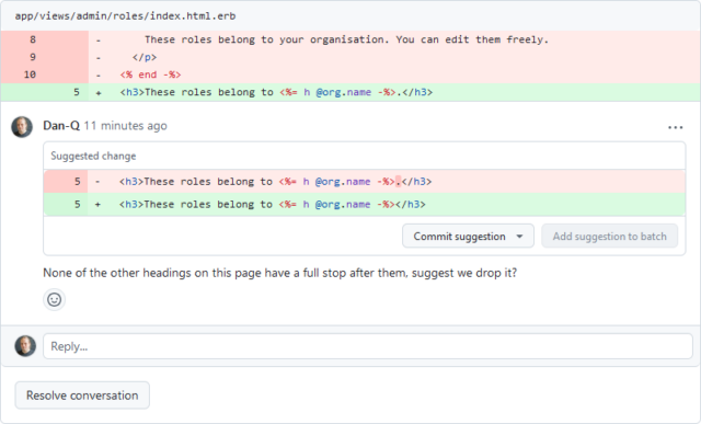 GitHub screenshot showing a suggested change to a pull request. Dan-Q is suggesting that the new sentence 'These roles belong to .' should not have a full stop at the end, for consistency with other similar headings.