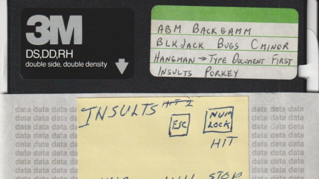 5¼" floppy disk, 3M branded, labelled "ABM, BACKGAMM, BLKJACK, BUGS, CMINOR, HANGMAN -> TYPE DOCUMENT FIRST, INSULTS, PORKEY". A Post-It note on the sleeve reads "INSULTS" and has pictures of the "Esc" and "Num Lock" keys.