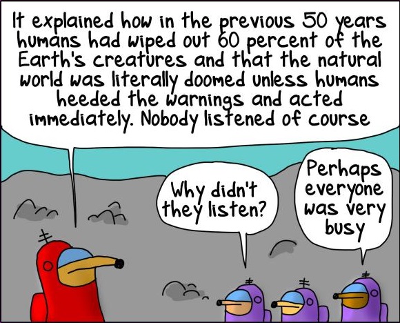 Why didn’t humanity save the planet? Perhaps they were busy? Frame from the comic.