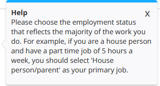Tooltip reading "Please choose the employment status that reflects the majority of the work you do. For example if you are a house person and have a part time job of 5 hours a week, you should select 'House person/parent' as your primary job.