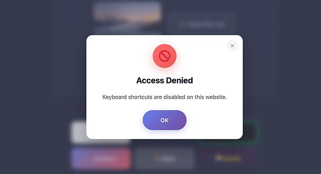 Modal popover reading 'keyboard shortcuts are disabled on this website'.